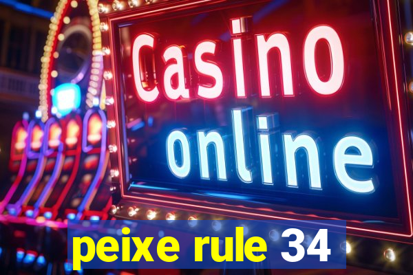 peixe rule 34